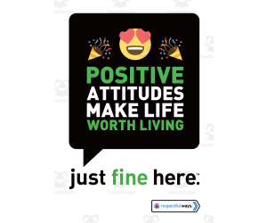 Respectful Ways: Class Sign: Positive Attitudes