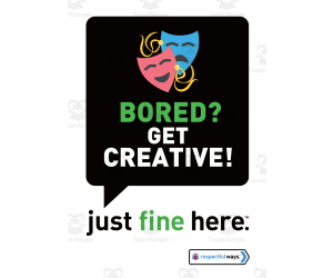 Respectful Ways: Class Signs: Bored? Get Creative