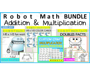 Robot Math Addition Multiplication BUNDLE