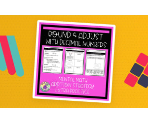 Round & Adjust Decimal Addition Strategy Extra Practice