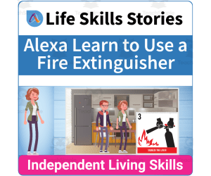 Safety Life Skills: Alexa Learn to Use a Fire Extinguisher