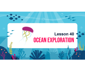 Science Reading Comprehension Passage 40: Ocean Exploration PPT