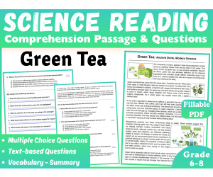 Science Reading Comprehension Passage: Green Tea (Fillable PDF)