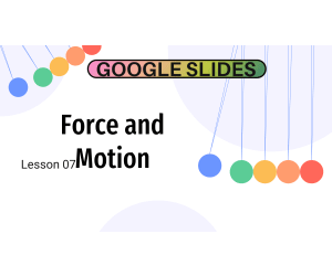 Science Reading Passage 7: Force and Motion (Google Slides)