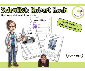 Scientist Robert Koch Fact Sheet, Quiz + Exercises | PDF + H5P