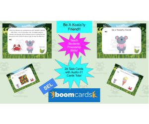 SEL Boom Cards-Be A Koala'ty Friend- With Audio Plus Handout