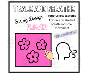 SEL: FLOWERS Mindfulness Breathing Calming Activity