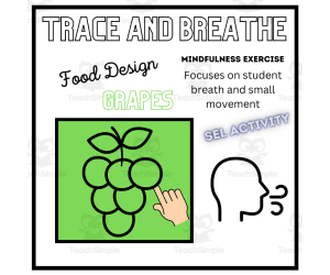 SEL: GRAPES Mindfulness Breathing Calming Activity