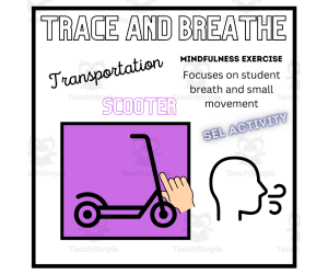 SEL: SCOOTER Mindfulness Breathing Calming Activity TRACE AND BREATHE