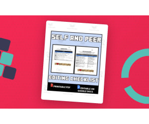 Self and Peer Editing Checklist (Editable in Google Docs)