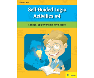 Self-Guided Logic Activities #4: Similes, Spoonerisms, and More: