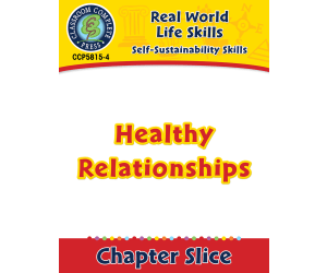 Self-Sustainability Skills: Healthy Relationships Gr. 6-12+