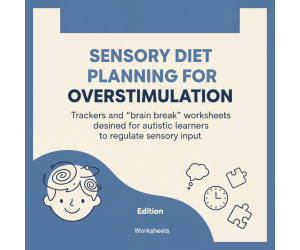 Sensory Diet Planning for Overstimulation