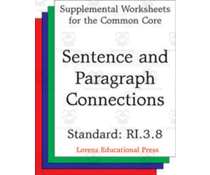 Sentence and Paragraph Connections (CCSS RI.3.8): Supplemental Worksheets for the Common Core