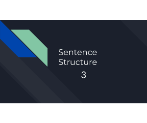 Sentence Structure Sample Lesson - Grammar Grade 5-6 (Slides)