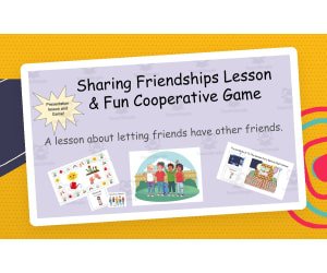 Sharing Friendships Lesson and Fun Cooperative Game!