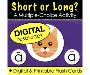 Short or Long Vowel? Multiple Choice Quiz + Digital & Print Flashcards