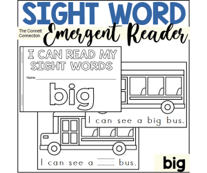 Sight Word Emergent Reader: big