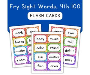 Sight Words Flash Cards, Fry's 4th 100, Sight Word Practice & Fluency
