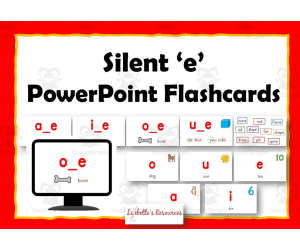 Silent e PowerPoint Flashcards: Phonics Presentations