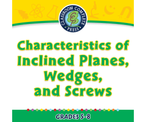 Simple Machines: Characteristics of Inclined Planes, Wedges, and Screws - FLASH-MAC