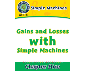 Simple Machines: Gains and Losses with Simple Machines