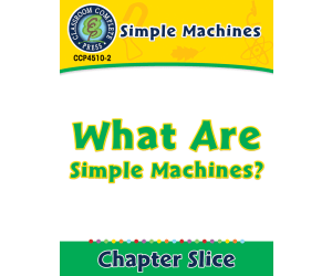 Simple Machines: What Are Simple Machines?