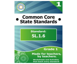 SL.1.6 First Grade Common Core Lesson