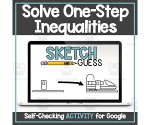 Solve One-Step Inequalities Digital Self-Checking Sketch and Guess Activity