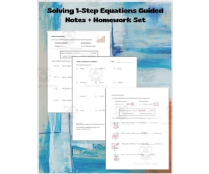 Solving 1-Step Equations Guided Notes + Homework Set