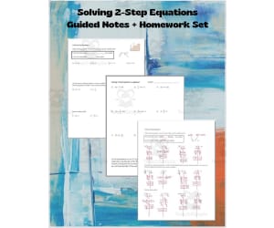 Solving 2-Step Equations Guided Notes + Homework Set