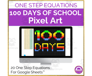 Solving One Step Equations Pixel Art | 100 Days of School