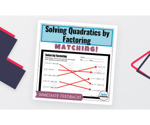 Solving Quadratics by Factoring – Matching Sheet