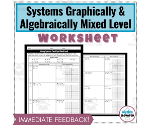 Solving Systems of Equations using Substitution, Elimination, and Graphically Worksheet