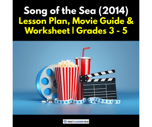 Song of the Sea (2014) - 2-Hour Elementary Lesson Plan & Worksheet