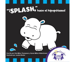 Spanish: “¡Splash” hace el Hipopótamo! eBook