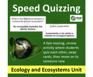 Speed Quizzing – Ecology and Ecosystems Unit
