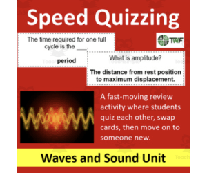 Speed Quizzing – Waves and Sound Unit