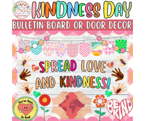 Spread Love: World Kindness Day Bulletin Board or Door Decor Kit