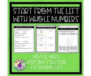 Start From The Left Whole Number Addition Strategy Extra Practice