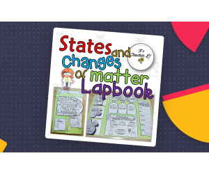 States and Changes of Matter Lapbook (Science/ELA)