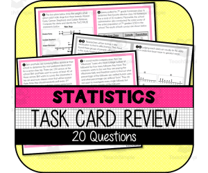 Statistics Unit Review TASK CARDS