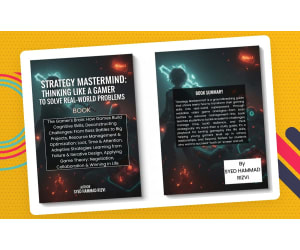 Strategy Mastermind: Thinking Like a Gamer to Solve Real-World Problem