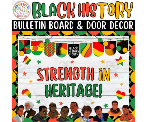 Strength in Heritage!: Black history Month Bulletin Boards kit & decor