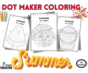 Summer Break Dot Maker – End of Year Coloring Sheets