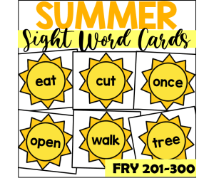 Summer Sight Word Cards for Fry 201-300