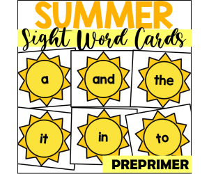 Summer Sight Word Cards for Preprimer
