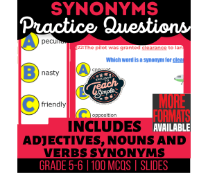 Synonyms Practice Questions - Vocabulary Grade 5-6 (Slides)