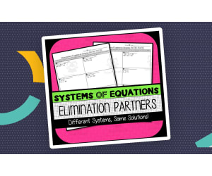 System of Equations: Elimination PARTNER PRACTICE
