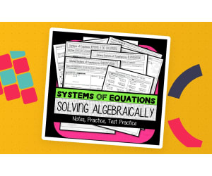 Systems of Equations: Substitution & Elimination NOTES & PRACTICE